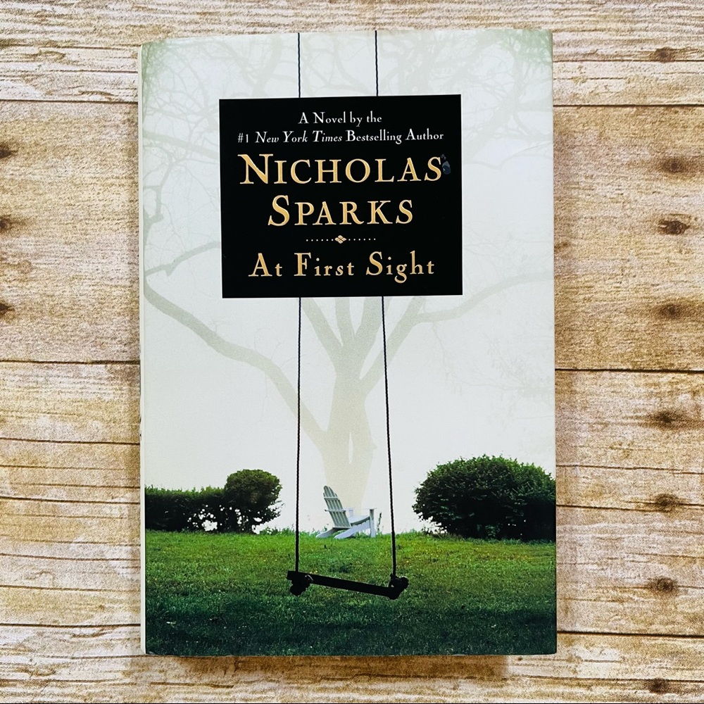 At First Sight by Nicholas Sparks - Hardcover
